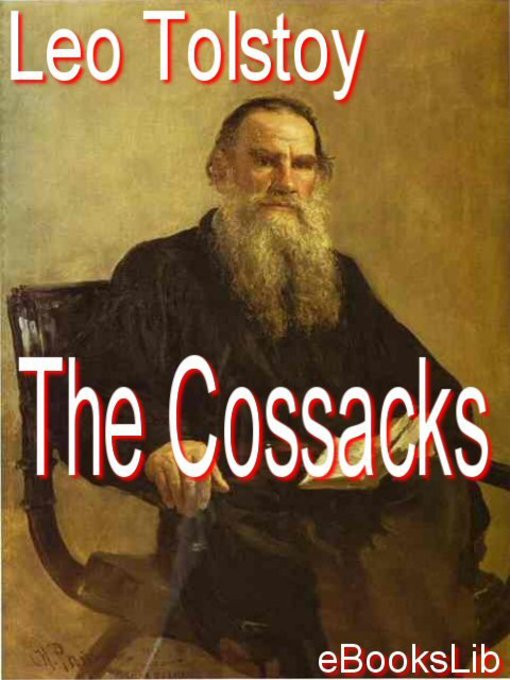 Title details for The Cossacks by Leo Tolstoy - Available